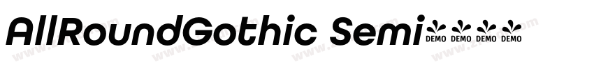 AllRoundGothic Semi字体转换 AllRoundGothic Semi字体转换